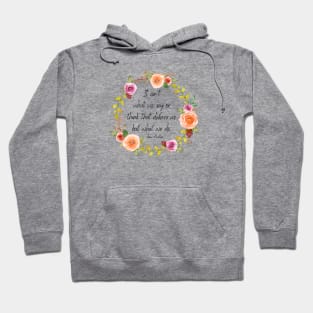 Jane Austen Sense and Sensibility Quote for Book Lovers Hoodie